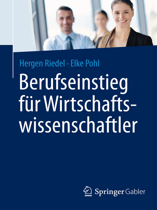 Title details for Berufseinstieg für Wirtschaftswissenschaftler by Hergen Riedel - Available